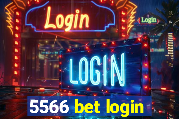 5566 bet login